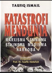 Katastrofi Mendunia (Marxisma Lenisma Stalinisma Maoisma Narkoba)