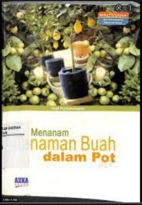 Menanam Tanaman Buah Dalam Pot