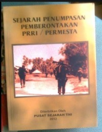 Sejarah Penumpasan Pemberontakan PRRI/ PERMESTA