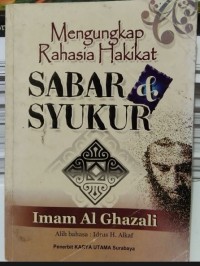 Mengungkap Rahasia Hakikat SABAR & SYUKUR