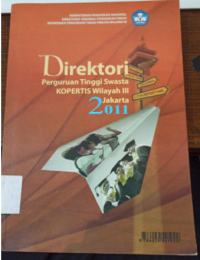 Direktori Perguruan Tinggi Swasta KOPERTIS Wilayah III Jakarta 2011