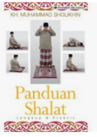 Panduan Shalat Lengkap & Praktis