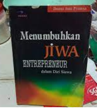 Menumbuhakn Jiwa Entrepreneur dalam Diri Siswa