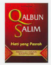 QALBUN SALIM Hati yang Pasrah