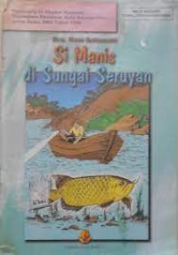 Si Manis Di Sungai Seruyan