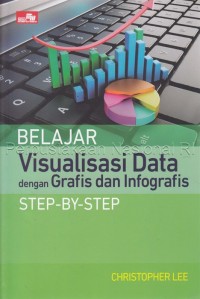 Belajar Visualisasi Data dengan Grafis dan Infografis Step-by-Step