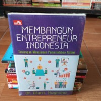 MEMBANGUN ENTREPRENEUR INDONESIA