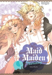 Maid Maiden (THURSDAY)