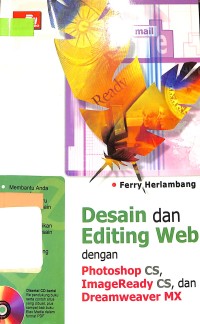 Desain dan Editing Web dengan Photoshop CS, ImageReady CS, dan Dreamweaver MX