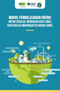 MODUL PEMBELAJARAN ENERGI UNTUK SEKOLAH MENENGAH ATAS (SMA) DAN SEKOLAH MENENGAH KEJURUAN (SMK)