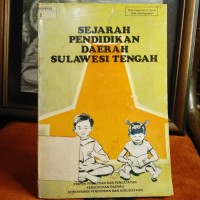 Sejarah Pendidikan Daerah Sulawesi Tengah