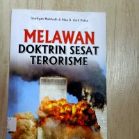 MELAWAN DOKTRIN SESAT TERORISME