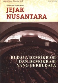 Jejak Nusantara Budaya Demokrasi Dan Demokrasi Yang Berbudaya