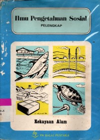 Ilmu Pengetahuan Sosial Pelengkap Kekayaan Alam