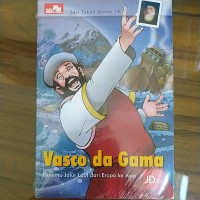 Vasco da Gama (Penemu Jalur Laut dari Eropa Ke Asia