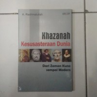 Khazanah Kesusasteraan Dunia dari Zaman Kuno Sampai Modern