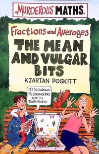 The Mean and Vulgar Bits