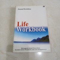 Life Workbook (Melangkah dalam pencerahan, kendala dalam perjalanan, dan cara mengatasinya)