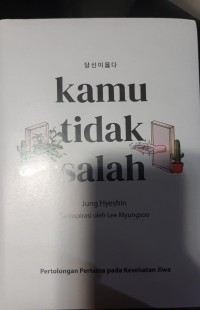 KAMU TIDAK SALAH