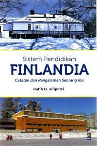 Sistem Pendidikan Finlandia Catatan dan Pengalaman Seorang Ibu