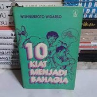 10 KIAT MENJADI BAHAGIA