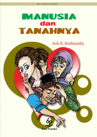 MANUSIA DAN TANAHNYA