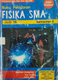 BUKU PELAJARAN FISIKA SMA JILID 3B SEMESTER 6