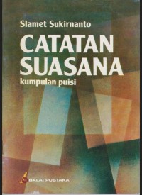 CATATAN SUASANA : KUMPULAN PUISI