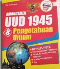 AMANDEMEN UUD 1945 & PENGETAHUAN UMUM