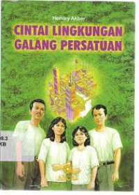 CINTAI LINGKUNGAN GALANG PERSATUAN