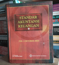 Standar Akuntansi Keuangan: Per 1 Oktober 2004