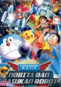 Doraemon Movie: Nobita dan Pasukan Robot