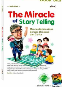 The Miracle of Story Telling