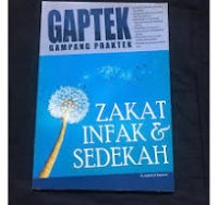 GAPTEK GAMPANG PRAKTEK ZAKAT INFAK & SEDEKAH