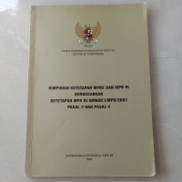 Himpunan Ketetapan MPRS Dan MPR RI Berdasarkan Ketetapan MPR RI Nomor I/MPR2003 Pasal 2 Dan Pasal 4