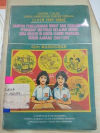 Dampak Penelusuran Minat Dan Kemampuan Terhadap Motivasi Belajar Siswa SMA Negeri Di Kodya Ujung Pandang Tahun Ajaranj 1986/1987