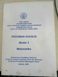 POLA INDUK SISTEM PENGUJIAN HASIL KEGIATAN PEMBELAJARAN BERBASIS KEMAMPUAN DASAR SEKOLAH MENGENGAH UMUM (SMU)