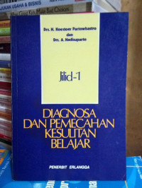 DIAGNOSA DAN PEMECAHAN KESULITAN BELAJAR