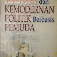 Islam Dan Kemoderan Politik Berbasisi Pemuda