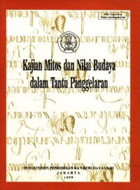 Kajian mitos dan nilai budaya dalam tantu panggelaran