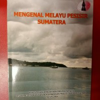 MENGENAL MELAYU PESISIR SUMATERA