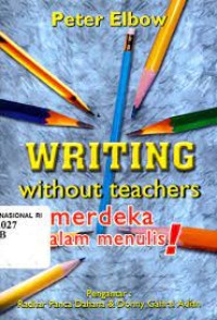 Writing Without Teacher Merdeka dalam Menulis
