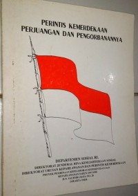 Perintis nKemerdekaan Perjuangan Dan Pengorbanannya