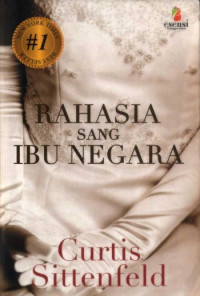 RAHASIA SANG IBU NEGARA