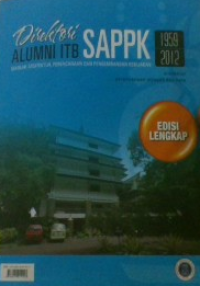 Direktori Alumni ITB SAPPK 1959-2012 (Sekolah Arsitektur, Perencanaan dan Pengembangan Kebijakan)