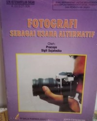 Fotografi sebagai Usaha Alternatif