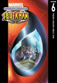 Ultimate Spiderman: Big Time Super Hero #6