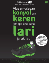 Alasan-alasan Konyol dan Keren Kenapa Aku Suka Lari Jarak Jauh