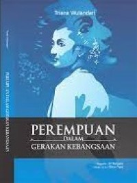 Perempuan Dalam Gerakan Kebangsaan