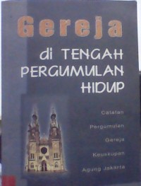 Gereja di Tengah Pergumulan Hidup